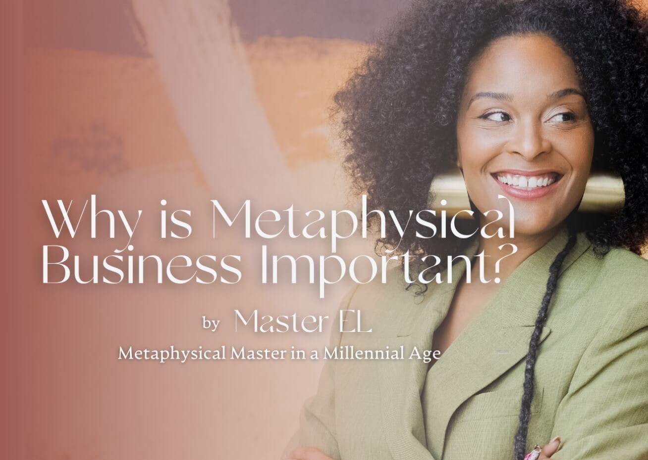 Erin Patten - Why is Metaphysical Business important?